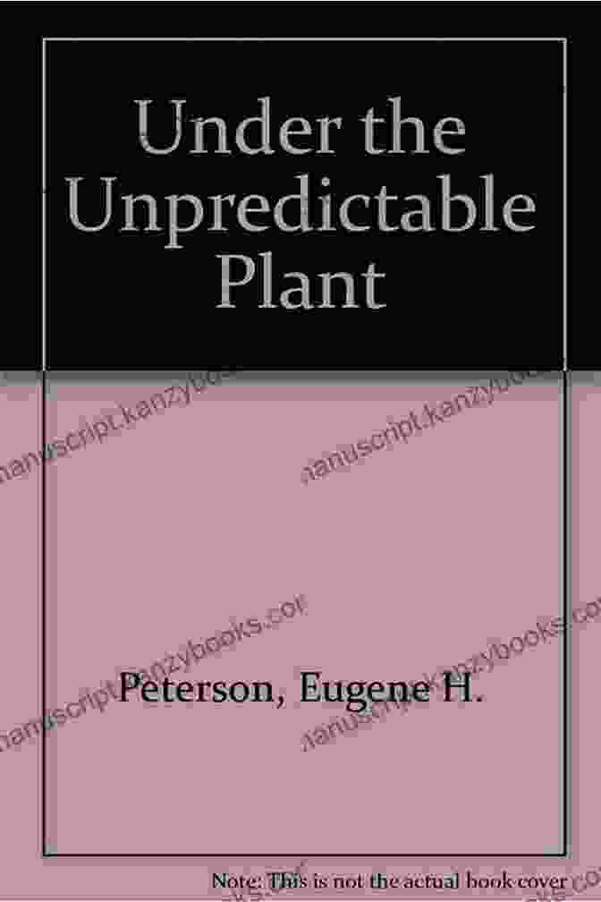 An Exploration In Vocational Holiness Under The Unpredictable Plant: An Exploration In Vocational Holiness