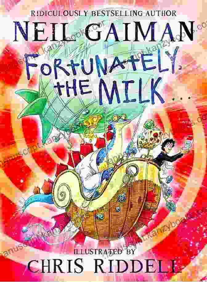 Cover Of Fortunately, The Milk By Neil Gaiman Fortunately The Milk Neil Gaiman