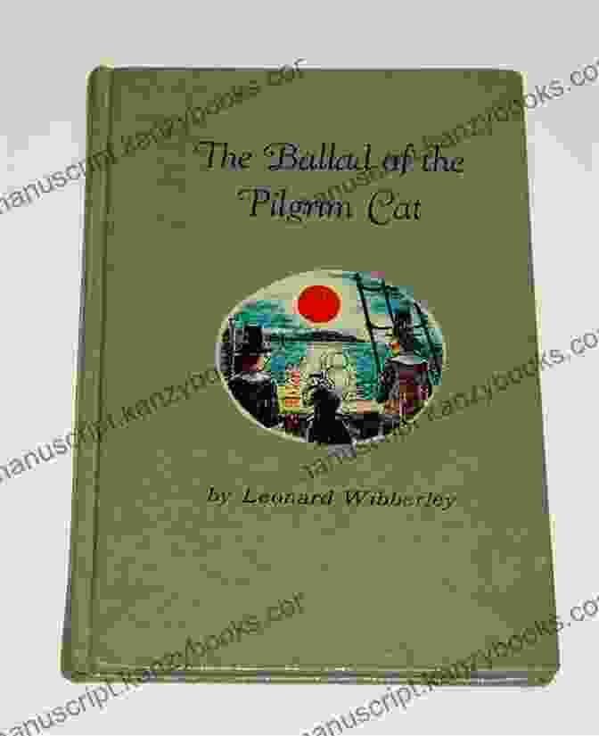 The Ballad Of The Pilgrim Cat Book Cover The Ballad Of The Pilgrim Cat: A Thanksgiving Poem For Children