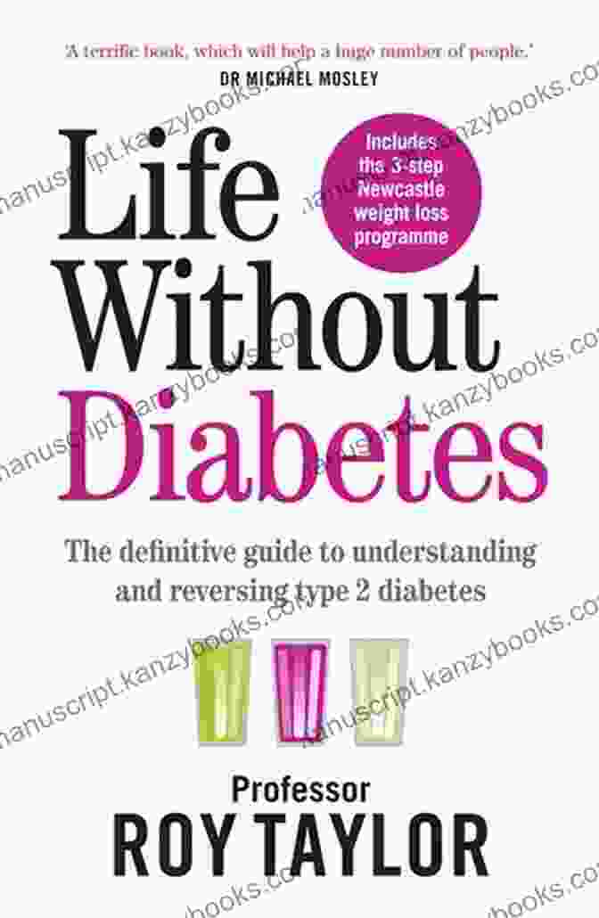 The Complete Guide To Life Without Diabetes Complete Guide To Life Without Diabetes: Explanations On How To Wage War On Type 2 Diabetes