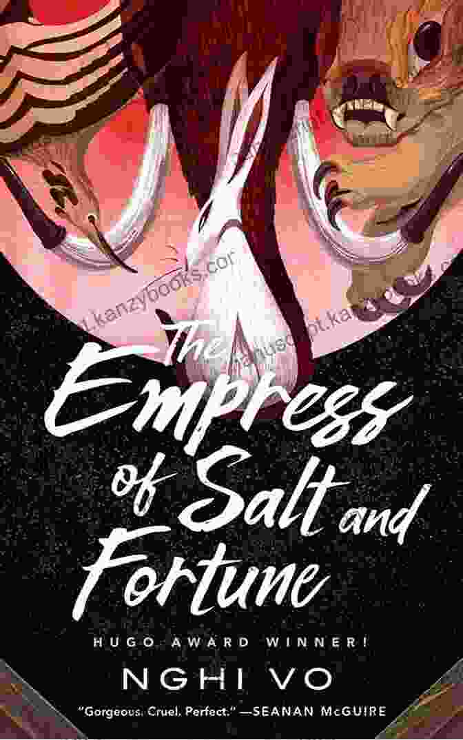 The Empress Of Salt And Fortune Book Cover Featuring A Woman In Traditional Vietnamese Clothing With A Flowing Scarf, Set Against A Backdrop Of A Vibrant Forest The Empress Of Salt And Fortune (The Singing Hills Cycle 1)