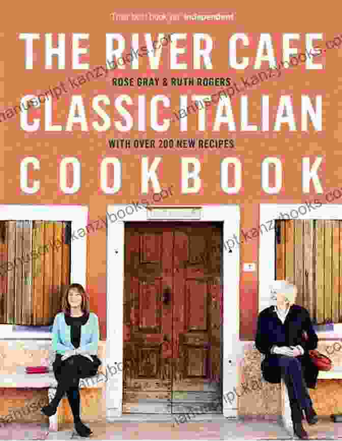 The River Cafe Classic Italian Cookbook