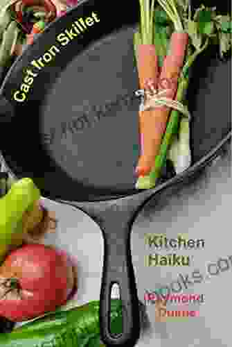 Cast Iron Skillet: Kitchen Haiku