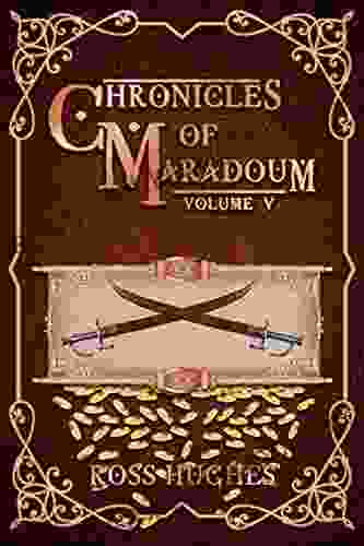 Chronicles of Maradoum Volume 5: A Fantasy Anthology