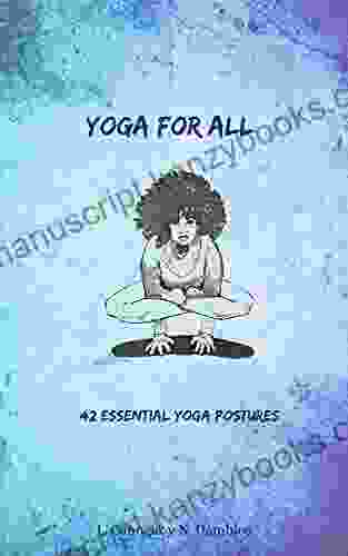 Yoga For All: 42 Essential Yoga Postures