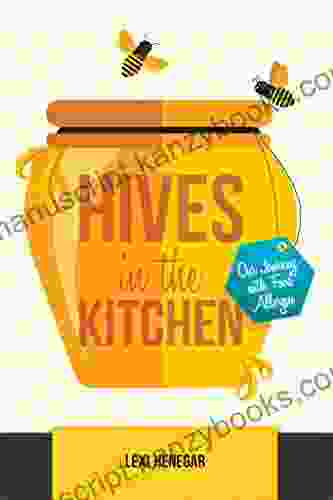 Hives In The Kitchen: Our Journey With Food Allergies