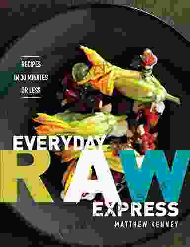 Everyday Raw Express Matthew Kenney