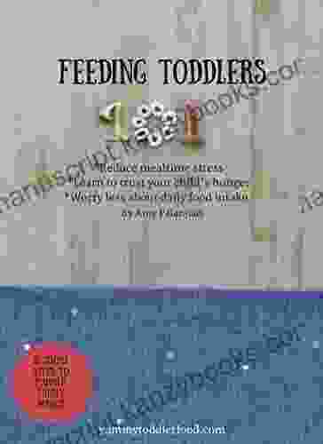 Feeding Toddlers 101 Victoria Love