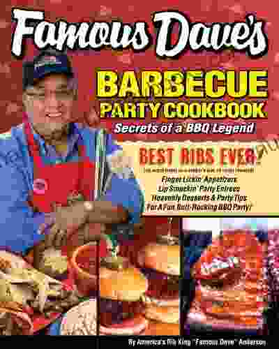 Famous Dave S Barbecue Party Cookbook