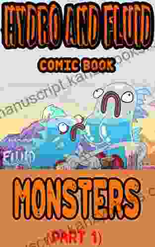 Hydro and Fluid Cartoons for Children: Monsters Part 1