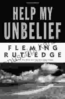 Help My Unbelief Fleming Rutledge