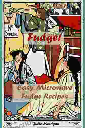 Fudge : Easy Microwave Fudge Recipes