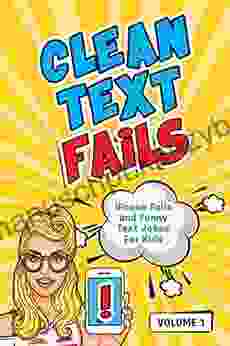 Clean Text Fails: IPhone Fails And Funny Text Jokes For Kids