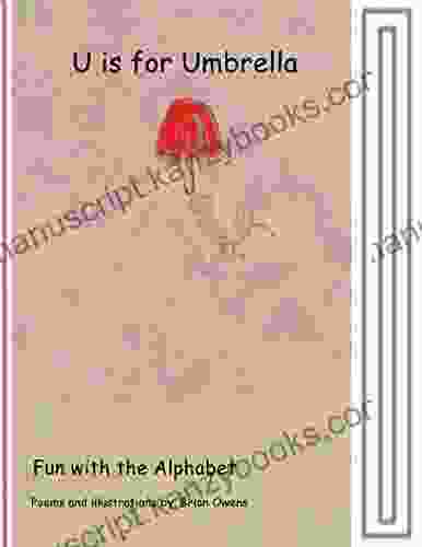 U Is For Umbrella: Fun With The Alphabet