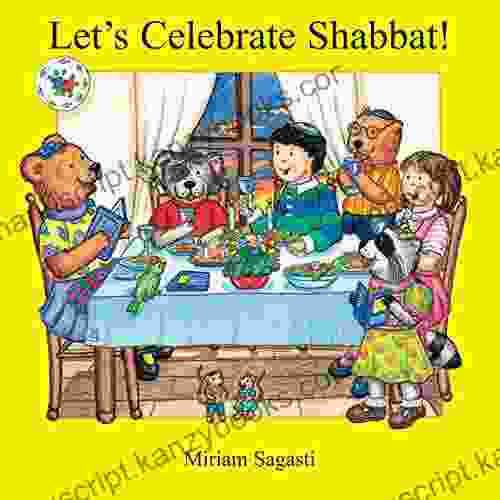 Let S Celebrate Shabbat Madeline Wikler