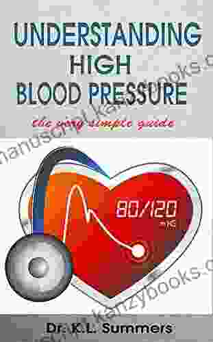 LOWERING HIGH BLOOD PRESSURE (HIGH BLOOD PRESSURE SERIES) (DR SUMMERS THE SIMPLE GUIDE)