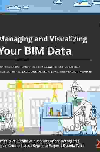 Managing and Visualizing Your BIM Data: Understand the fundamentals of computer science for data visualization using Autodesk Dynamo Revit and Microsoft Power BI