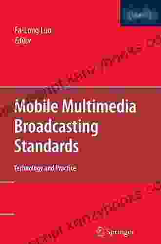 Mobile Multimedia Broadcasting Standards: Technology and Practice