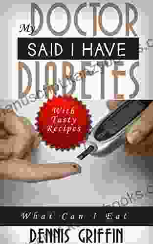 MyDoctor Said I Have Diabetes: What do I eat?