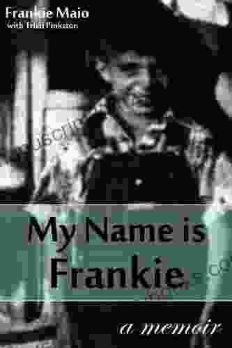 My Name Is Frankie Tristi Pinkston