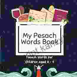 My Pesach Words Book: Pesach Words For Children Aged 0 5 A Great Passover Gift And Addition For The Seder Table