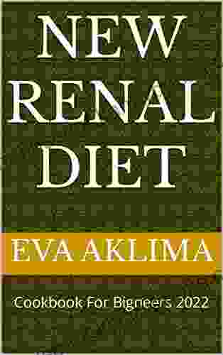 New Renal Diet : Cookbook For Bigneers 2024