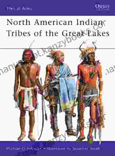 North American Indian Tribes of the Great Lakes (Men at Arms 467)