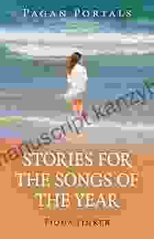 Pagan Portals Stories for the Songs of the Year