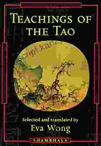 Teachings Of The Tao: Readings From The Taoist Spiritual Tradition