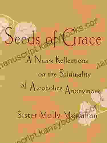 Seeds Of Grace Molly Monahan