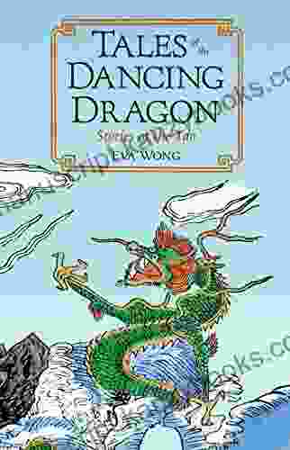 Tales Of The Dancing Dragon: Stories Of The Tao