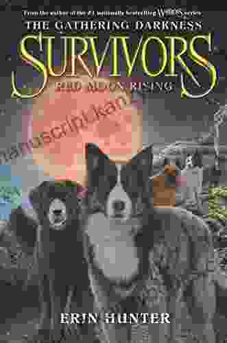 Survivors: The Gathering Darkness #4: Red Moon Rising