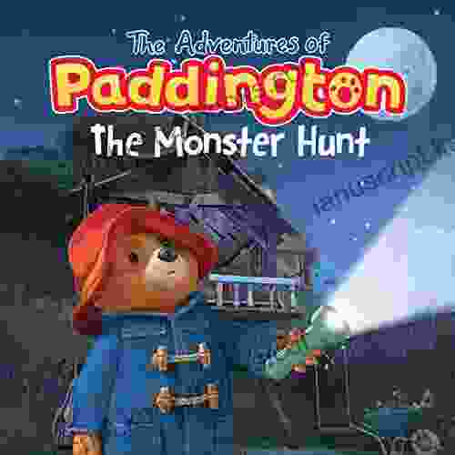 The Adventures Of Paddington: The Monster Hunt