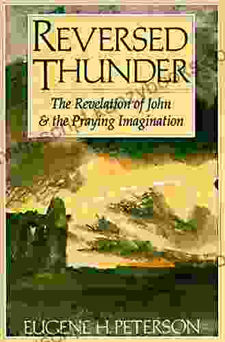 Reversed Thunder: The Revelation Of John And The Praying I