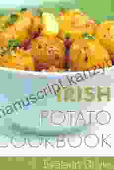 Irish Potato Cookbook: Traditional Irish Recipes