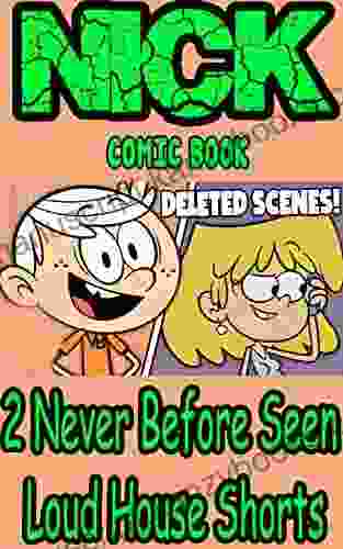 Nick Comic Book: 2 Never Before Seen Loud House Shorts