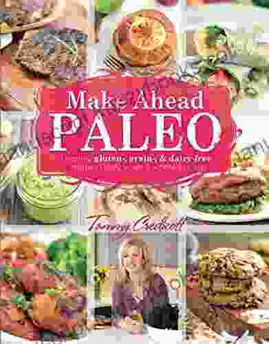 Make Ahead Paleo Tammy Credicott