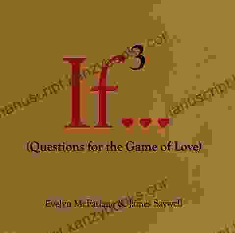 If Volume 3: (Questions For The Game Of Love) (If Series)