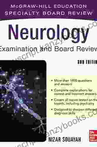 Neurology Examination And Board Review Third Edition: McGraw Hill Education Specialty Board Review