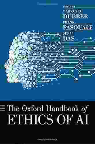 Oxford Handbook Of Ethics Of AI (OXFORD HANDBOOKS SERIES)