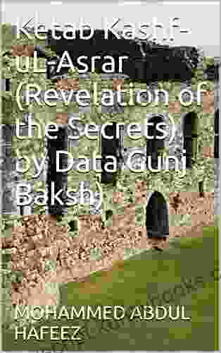 Ketab Kashf UL Asrar (Revelation Of The Secrets) By Data Gunj Baksh)