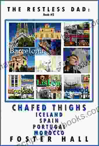 The Restless Dad Chafed Thighs: Iceland Spain Portugal Morocco