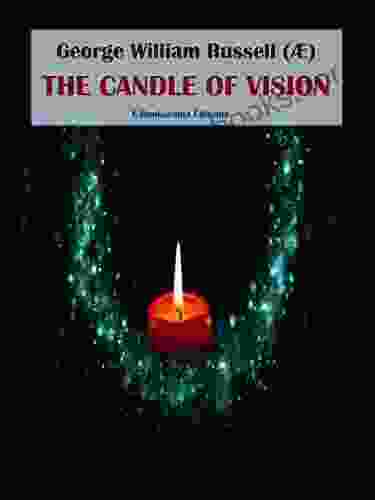 The Candle Of Vision Narendrapal Singh Dhillon