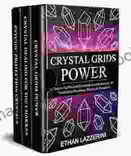 Crystal Healing Box Set: Manifest With Crystal Grids Learn Chakra Healing Energy Healing And Spiritual Psychic Protection