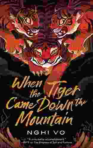 When The Tiger Came Down The Mountain (The Singing Hills Cycle 2)